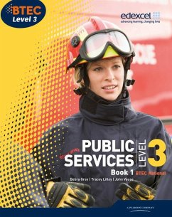 BTEC Level 3 National Public Services Student Book 1 - Gray, Debra;Lilley, Tracey;Toms, Elizabeth