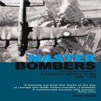 Master Bombers: 1944-1945: The Experiences of a Pathfinder Squadron at War