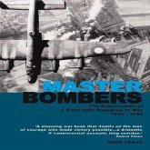 Master Bombers: 1944-1945