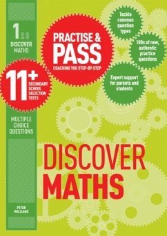 Practise & Pass 11+ Level One: Discover Maths - Williams, Peter