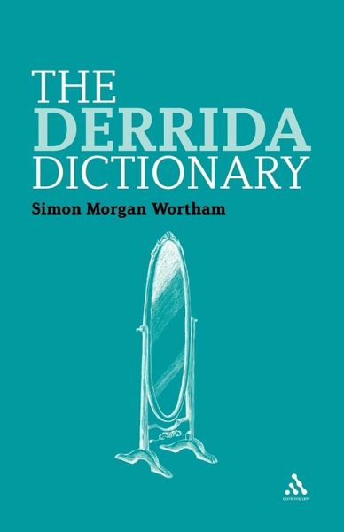 The Derrida Dictionary The Derrida Dictionary