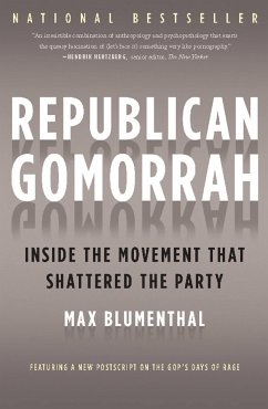 Republican Gomorrah - Blumenthal, Max