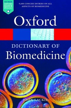 A Dictionary of Biomedicine - Lackie, John M. (, Formerly Director of Research, Yamanouchi Researc