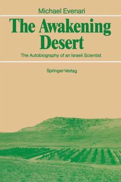 The Awakening Desert - Evenari, Michael