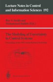 The Modeling of Uncertainty in Control Systems