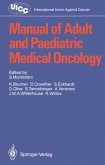 Manual of Adult and Paediatric Medical Oncology