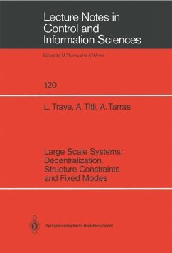 Large Scale Systems: Decentralization, Structure Constraints, and Fixed Modes - Trave, Louise;Titli, Andre;Tarras, Ahmed M.