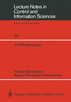 Robust Stabilization Against Structured Perturbations - Bhattacharyya, Shankar P.