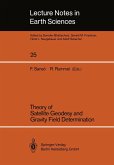 Theory of Satellite Geodesy and Gravity Field Determination