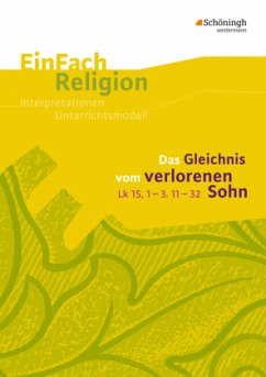 Cover Das Gleichnis vom verlorenen Sohn (Lk 15.1-3.11-32)