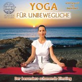 Yoga Für Unbewegliche-Der Schonende Einstieg
