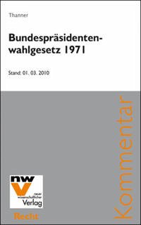 Bundespräsidentenwahlgesetz 1971, BP-WG - Thanner, Theodor