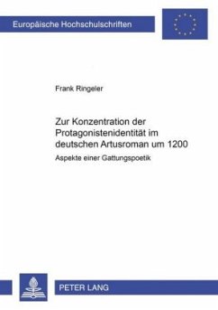 Zur Konzeption der Protagonistenidentität im deutschen Artusroman um 1200 - Fritzinger, Frank