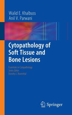 Cytopathology of Soft Tissue and Bone Lesions - Khalbuss, Walid E.;Parwani, Anil V.