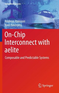 On-Chip Interconnect with Aelite - Hansson, Andreas;Goossens, Kees