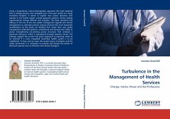 Turbulence in the Management of Health Services - Greenhill, Jennene