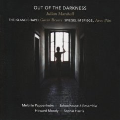 Out Of The Darkness - Pappenheim,Melanie/Schoolhouse 6 Ensemble