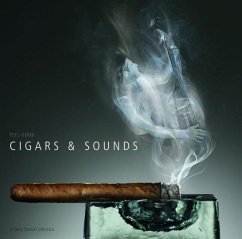 Cigars & Sounds - A Tasty Sound Collection