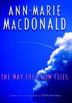 The Way the Crow Flies - Macdonald, Baker Sidney; Macdonald, Ann-Marie