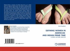 DEFINING WOMEN IN AMERICAN AND INDIAN PRIME TIME - Chaudhuri, Tanni