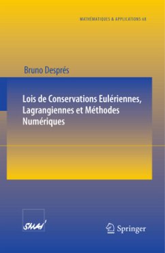 Lois de Conservations Eulériennes, Lagrangiennes et Méthodes Numériques - Després, Bruno