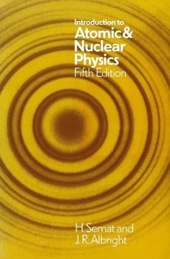 Introduction to Atomic and Nuclear Physics - Semat, Henry