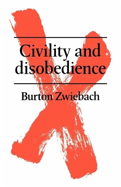 Civility and Disobedience - Zwiebach, Burton