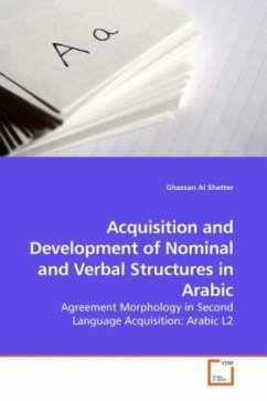 Acquisition and Development of Nominal and Verbal Structures in Arabic - Shatter, Ghassan Al