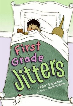 First Grade Jitters - Quackenbush, Robert
