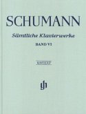Sämtliche Klavierwerke 6 Sämtliche Klavierwerke 6