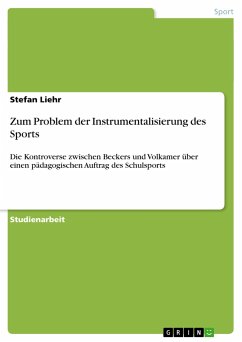 Zum Problem der Instrumentalisierung des Sports - Liehr, Stefan