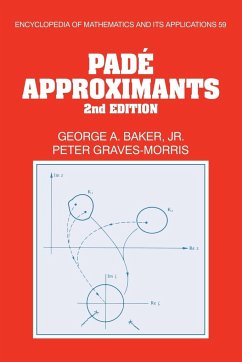 Pade Approximants - Baker, George Augustus Jr.; Graves-Morris, Peter; George a., Baker