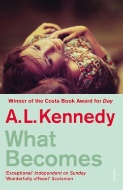 What Becomes - Kennedy, A.L.