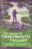 The Ballad of Trenchmouth Taggart\Die Ballade von Trenchmouth Taggart, englische Ausgabe