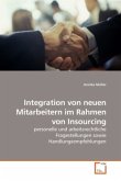Integration von neuen Mitarbeitern im Rahmen von Insourcing