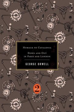 Homage to Catalonia / Down and Out in Paris and London - Orwell, George