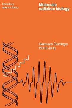 Molecular Radiation Biology - Dertinger, Hermann;Jung, Horst