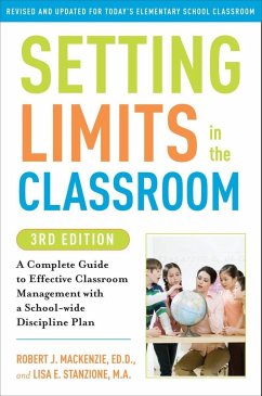 Setting Limits in the Classroom - Mackenzie, Robert J.; Stanzione, Lisa