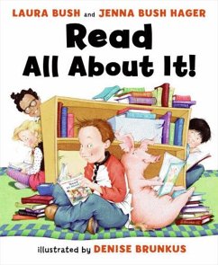 Read All about It! - Bush, Laura; Hager, Jenna Bush