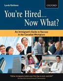 You're Hired...Now What?