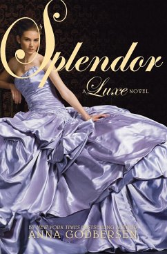 Splendor - Godbersen, Anna