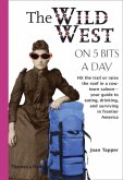 Wild West on Five Bits a Day