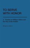 To Serve with Honor