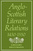 Anglo-Scottish Literary Relations 1430 1550