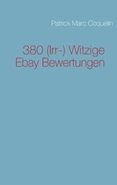 380 (Irr-) Witzige Ebay Bewertungen - Coquelin, Patrick Marc