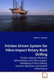 Friction Driven System for Vibro-Impact Rotary Rock Drilling