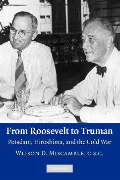 From Roosevelt to Truman - Miscamble, Wilson D.; Wilson D., Miscamble