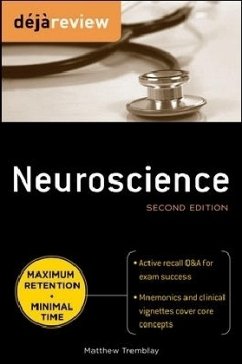 Deja Review Neuroscience - Tremblay, Matthew