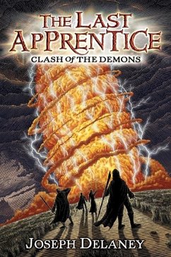 The Last Apprentice: Clash of the Demons (Book 6) - Delaney, Joseph