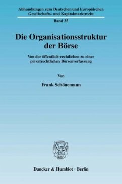 Die Organisationsstruktur der Börse - Schönemann, Frank